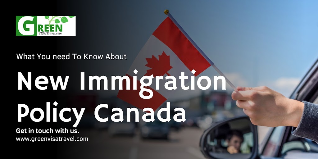 What is the new Canadian Immigration Policy?( What you need to know)