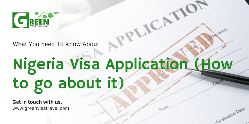 How To Easily Process Nigeria Visa Application Form