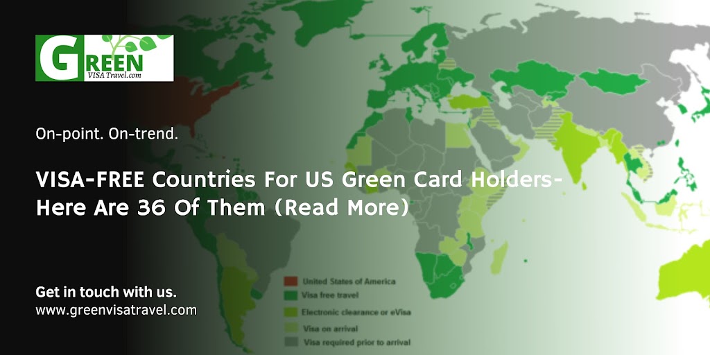 VISA-FREE Countries For USA Green Card Holders