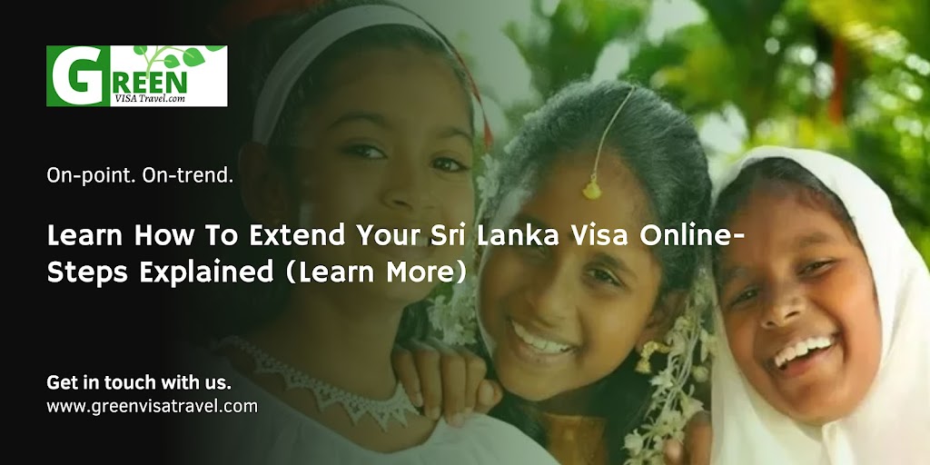 Extend your Sri Lanka Visa Online