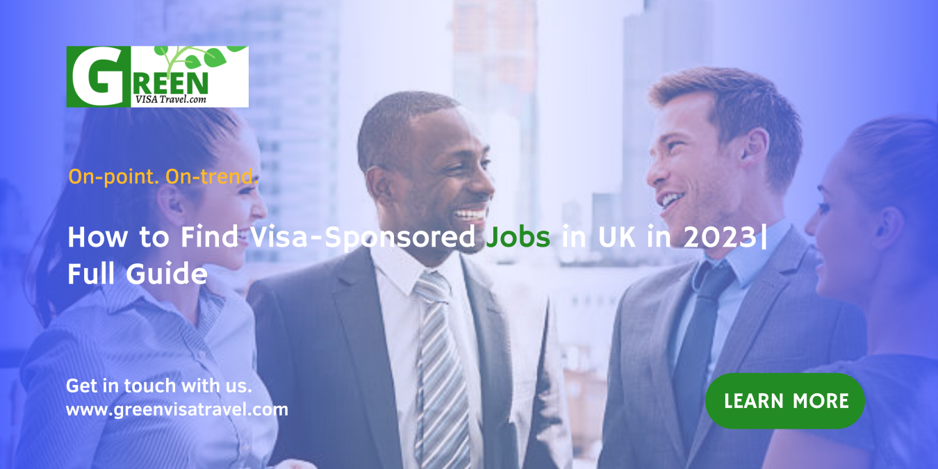 How to find visa-sponsored jobs in UK in 2023| Full Guide
